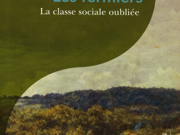 Livre : un regard d'historien sur les fermiers en tant que classe sociale