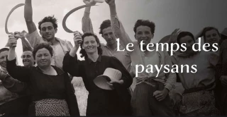 « Le Temps des paysans » : une histoire du monde agricole