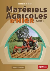 Deux ouvrages sur les matériels agricoles d'antan